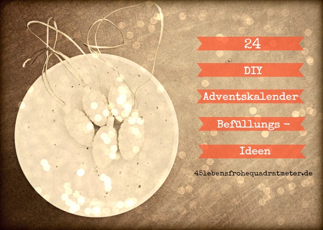 24 diy Adventskalender Befüllungs Ideen - Titelbild