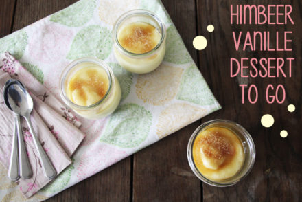 Himbeer Vanille Dessert Nachtisch zum Mitnehmen